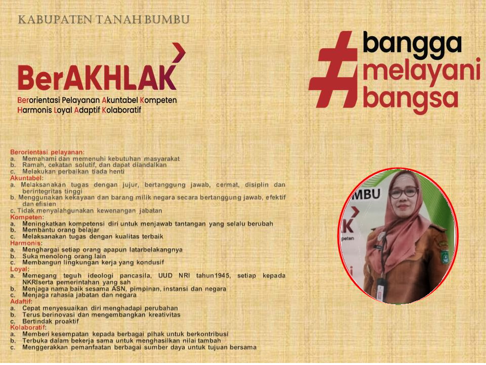 CORE VALUES ASN BERAKHLAK (MAKNA "BERAKHLAK" BAGI APARATUR SIPIL NEGARA)